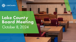 Lake County Board Meeting October 8, 2024