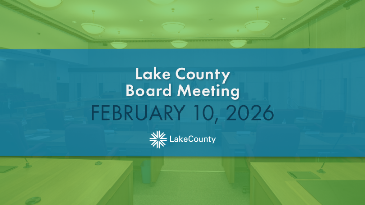 Lake County Board Meeting February 10, 2026